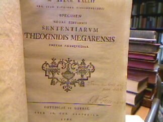 <b>Kallius, Abraham.</b><br />Specimen novae editionis sententiarum Theognidis Megarensis poetae antiquissimi.