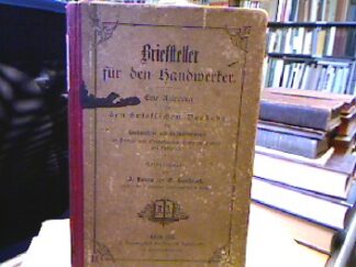 <b>Hanow, A. und O. Gundelach.</b><br />Briefsteller für den Handwerker.