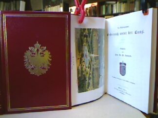 <b>Umlauft, Friedrich und Friedrich [Hrsg.] Umlauft.</b><br />Das Erzherzogtum Oe(Ö)sterreich unter der Enns.