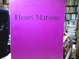 <b>Matisse, Henri.</b><br />Henri Matisse.