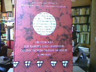<b>Biskup, Marian [Hrsg.] und Irena Janosz-Biskupowa.</b><br />Protokolle der Kapitel und Gespräche des Deutschen Ordens im Reich (1499-1525).