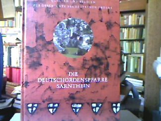 <b>Kustatscher, Erika.</b><br />Die Deutschordenspfarre Sarnthein.