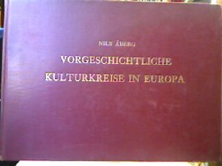 <b>Aberg, Nils.</b><br />Vorgeschichtliche Kulturkreise in Europa.