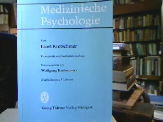 <b>Kretschmer, Ernst und Wolfgang Kretschmer.</b><br />Medizinische Psychologie.