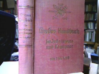 <b>Klett, Fritz [Hrsg.].</b><br />Großes Handbuch für Installateure und Klempner.
