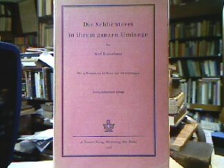 <b>Kretschmer, Karl.</b><br />Die Schichterei in ihrem ganzen Umfange.