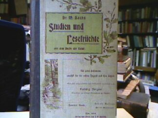 <b>Bach, M.</b><br />Dr. M. Bachs Studien und Lesefrüchte aus dem Buche der Natur.