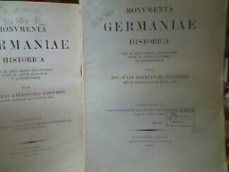 <b>Monumenta Germaniae Historica [MGH].</b><br />Edidit societas aperiendis fontibus. Rerum germanicarum medii aevi. Legum sectio IV. Constitutiones et acta publica imperatorum et regum. Tomi VIII. Pars Altera und Pars Tertia.