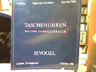 <b>Kunsthaus H. Vogel [Hrsg.].</b><br />Taschenuhren - Seltene Uhrenliteratur.