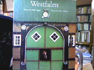 <b>Ligges, Wulf [Fotos] und Dieter [Text] Thoma.</b><br />Westfalen.