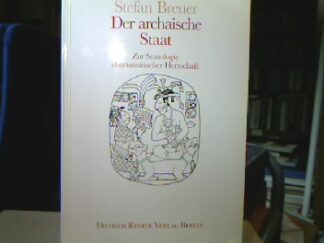 <b>Breuer, Stefan.</b><br />Der archaische Staat.