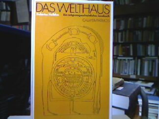 <b>Halbfas, Hubertus.</b><br />Das Welthaus : Ein religiongeschichtliches Lesebuch.
