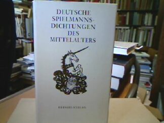 <b>Hecht, Gretel und Wolfgang [Hrsg.].</b><br />Deutsche Spielmannsdichtungen des Mittelalters.