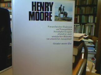 <b>Fezzi, Elda.</b><br />Henry Moore.
