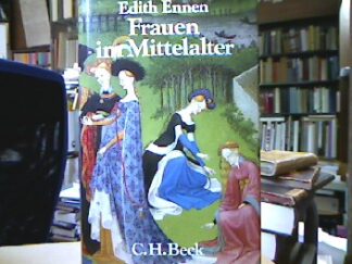 <b>Ennen, Edith.</b><br />Frauen im Mittelalter.
