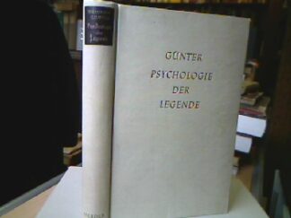 <b>Günter, Heinrich.</b><br />Psychologie der Legende.