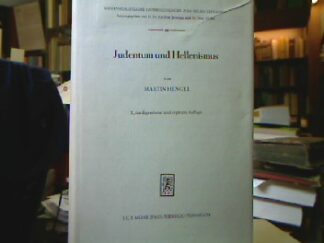 <b>Hengel, Martin.</b><br />Judentum und Hellenismus : Studien zu ihrer Begegnung unter besonderer Berücks. Palästinas bis z. Mitte d. 2. Jh.s. v. Chr.