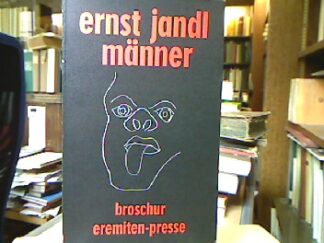 <b>Jandl, Ernst.</b><br />die männer : ein film; zeichn. d. autors.