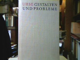 <b>Uhse, Bodo.</b><br />Gestalten und Probleme.
