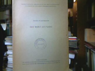 <b>Hartmann, Peter.</b><br />Das Wort als Name.