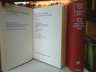 <b>Böckle, Franz [Hrsg.], Franz-Xaver Kaufmann Karl Rahner u. a.</b><br />Christlicher Glaube in moderner Gesellschaft. Enzyklopädische Bibliothek in 30 Teilbänden (37 Bücher).