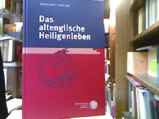 <b>Lensing, Irmgard.</b><br />Das altenglische Heiligenleben.