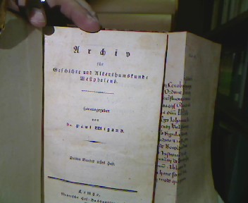 <b>Wigandt, Paul.</b><br />Archiv für Geschichte und Altertumskunde Westphalens. Dritten Bandes erstes (bis viertes) Heft. ( Vollständiger Jahrgang.