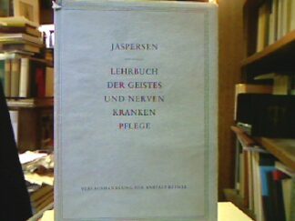 <b>Jaspersen, Karsten.</b><br />Lehrbuch der Geistes- und Nervenkrankenpflege.