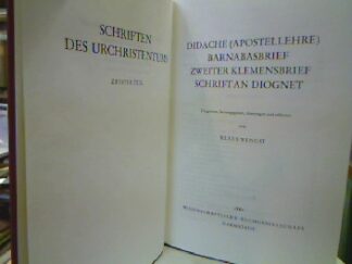 <b>Wengst, Klaus [Hrsg.].</b><br />Didache (Apostellehre). Barnabasbrief. Zweiter Klemensbrief. Schrift an Diognet.