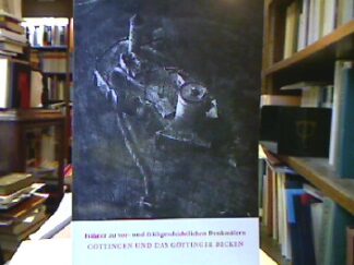 <b>Römisch-Germanisches Zentralmuseum Mainz [Hrsg.].</b><br />Göttingen und das Göttinger Becken.