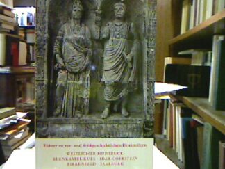 <b>Römisch-Germanisches Zentralmuseum Mainz [Hrsg.].</b><br />Westlicher Hunsrück: Bernkastel-Kues. Idar-Oberstein. Birkenfeld. Saarburg.