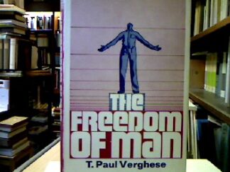 <b>Verghese, T. Paul.</b><br />The freedom of man.