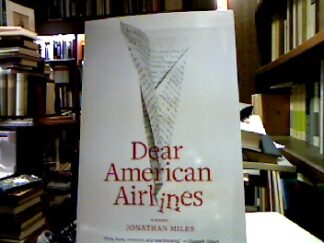 <b>Miles, Jonathan.</b><br />Dear American Airlines
