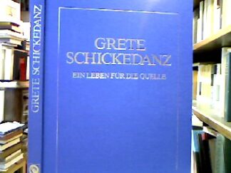 <b>Reubel-Ciani, Theo.</b><br />Grete Schickedanz : Ein Leben für die Quelle.