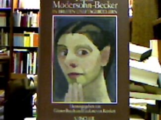 <b>Modersohn-Becker, Paula.</b><br />Paula Modersohn-Becker in Briefen und Tagebüchern.
