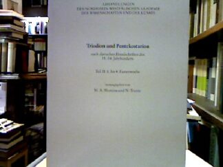 <b>Momina, M. A. [Hrsg.] und N. Trunte.</b><br />Triodion und Pentekostarion