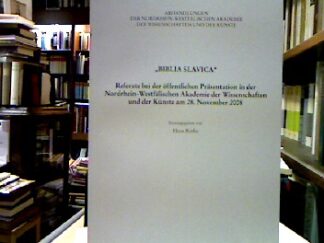<b>Rothe, Hans [Hrsg.].</b><br />Biblia Slavica : Referate bei der öffentlichen Präsentation in der Nordrhein-Westfälischen Akademie der Wissenschaften und der Künste am 28. November 2008.