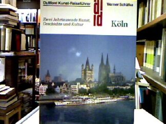 <b>Schäfke, Werner.</b><br />Köln : 2 Jahrtausende Kunst, Geschichte und Kultur.