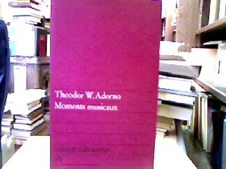 <b>Adorno, Theodor W.</b><br />Moments musicaux.