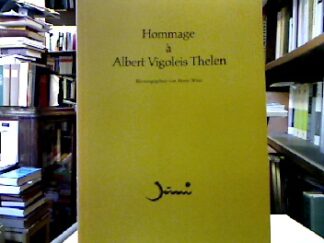 <b>Winz, Horst [Hrsg.].</b><br />Hommage à Albert Vigoleis Thelen.