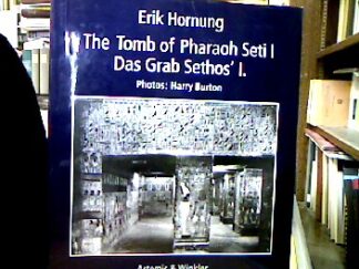 <b>Hornung, Erik und Harry [Photogr.] Burton.</b><br />The tomb of Pharaoh Seti I = Das Grab Sethos` I.