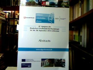 <b>Petermann, Franz [Hrsg.] und Ute Koglin.</b><br />47. Kongress der Deutschen Gesellschaft für Psychologie : 26. bis 30. September 2010.