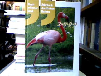 <b>Terhalle, Hermann, Josef H. Dahlhaus und Antonius Böing.</b><br />Westmünsterland. Jahrbuch des Kreises Borken / Westmünsterland 2009: Jahrbuch des Kreises Borken 2009.