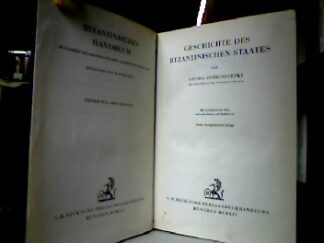 <b>Ostrogorsky, Georg.</b><br />Geschichte des Byzantinischen Staates.