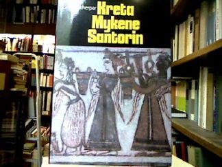 <b>Kehnscherper, Günther.</b><br />Kreta Mykene Santorin.