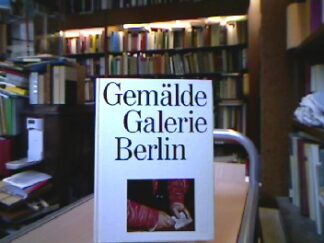 <p class="headtitle">Berlin Gemäldegalerie</p><b>Klessman, Rüdiger.</b><br />Gemäldegalerie Berlin