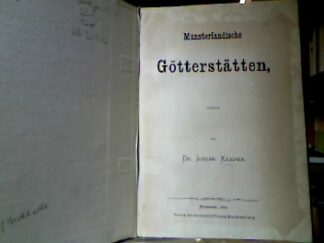 <b>Kemper, Joseph.</b><br />Münsterländische Götterstätten.