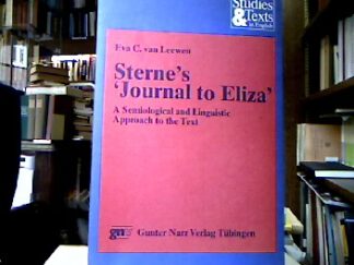 <b>Leewen, Eva C. van.</b><br />Sterne`s "Journal to Eliza" : A semiolog. and linguist. approach to the text.