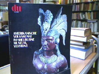 <b></b><br />Amerikanische Volkskunst im Shelburne Museum, Vermont.