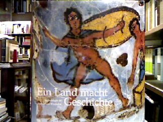 <b>Horn, Heinz Günter [Hrsg.].</b><br />Ein Land macht Geschichte : Archäologie in Nordrhein-Westfalen ; [Begleitbuch zur Landesausstellung Ein Land Macht Geschichte, Archäologie in Nordrhein-Westfalen ; Köln, Römisch-Germanisches Museum. 18. März bis 24. September 1995 ; Münster, Westfälisches Museum für Archäologie, November 1995 bis März 1996].